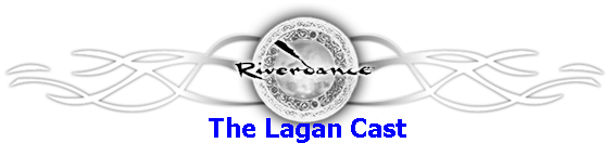 The Lagan Cast